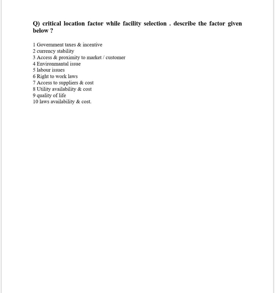 Q) critical location factor while facility