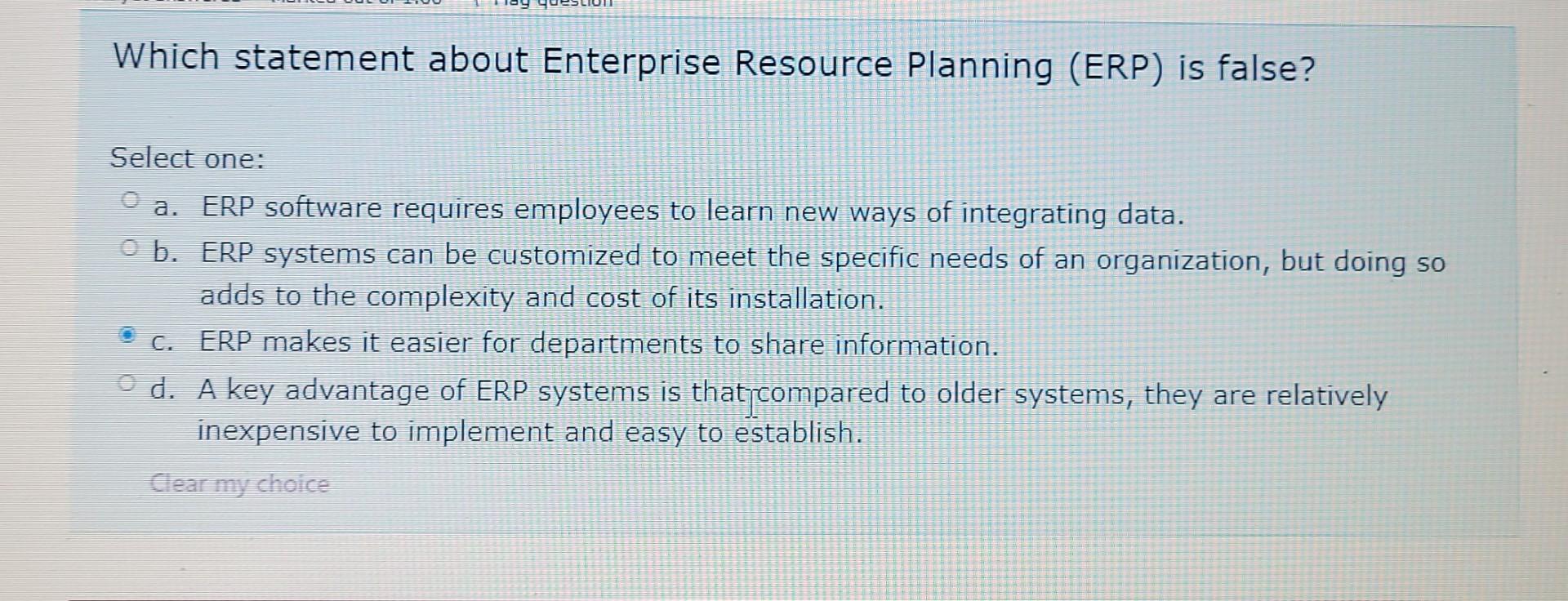 Which statement about Enterprise Resource