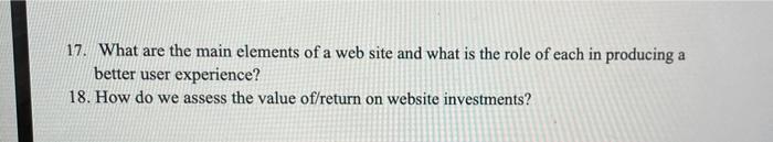 please answer quedtions throughly 17. What are