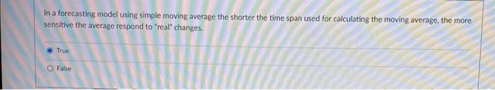In a forecasting model using simple moving