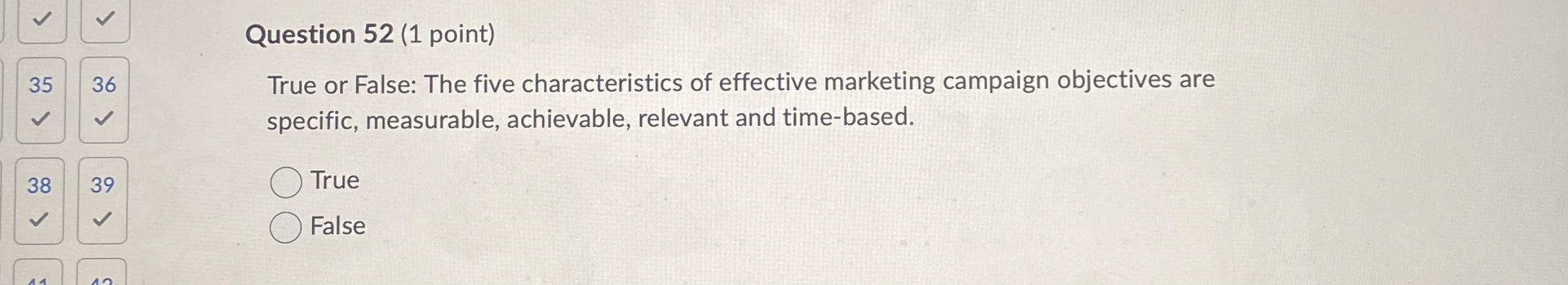 Question 5 2 ( 1 point ) 3 5 3 6 True or False:
