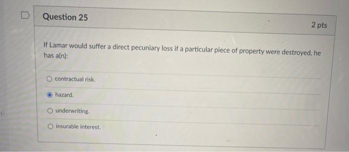 Question 25 2 pts If Lamar would suffer a direct