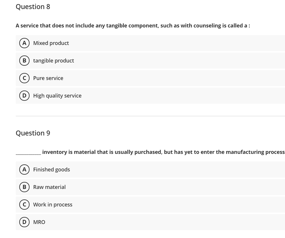 Question 8 A service that does not include any