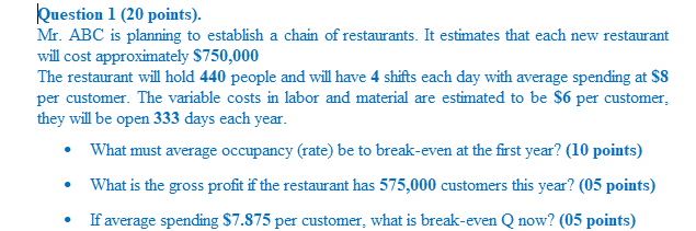 Question 1 (20 points). Mr. ABC is planning to