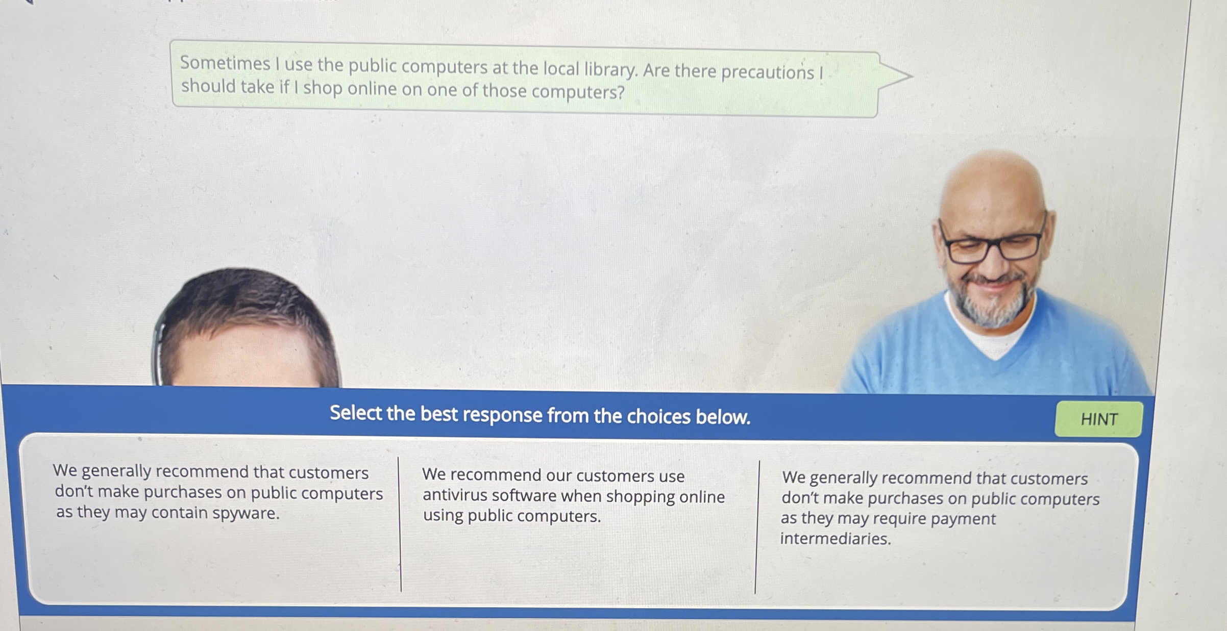 Sometimes I use the public computers at the local