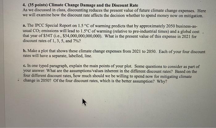 4. (35 points) Climate Change Damage and the