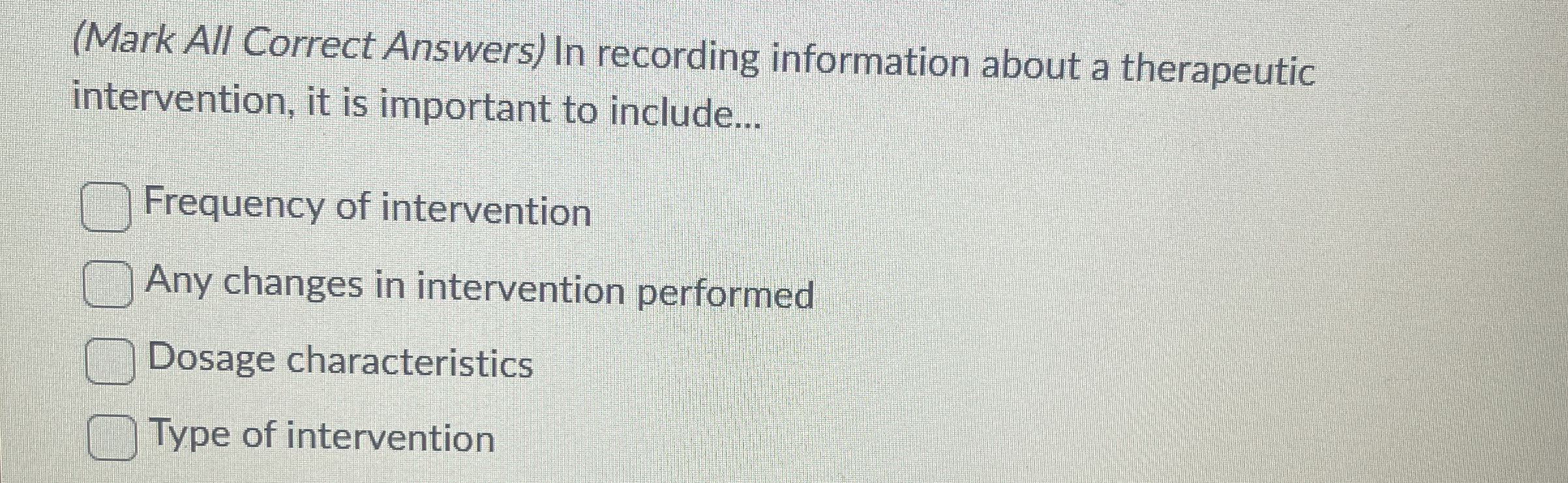 ( Mark All Correct Answers ) In recording