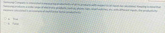 Samsung Company is interested in measuring