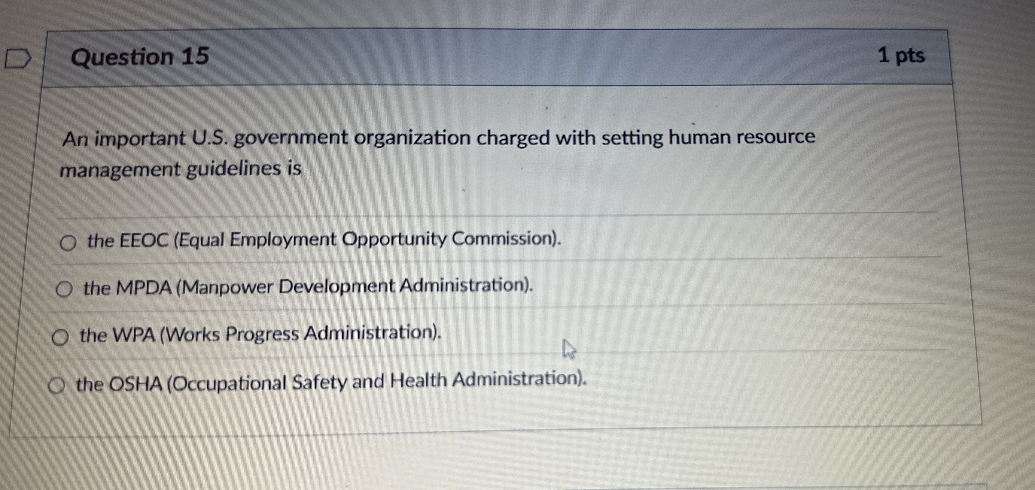 Question 1 5 1 pts An important U . S .