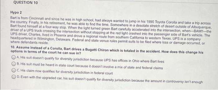 QUESTION 8 Hypo 2 Bart is from Cincinnati and