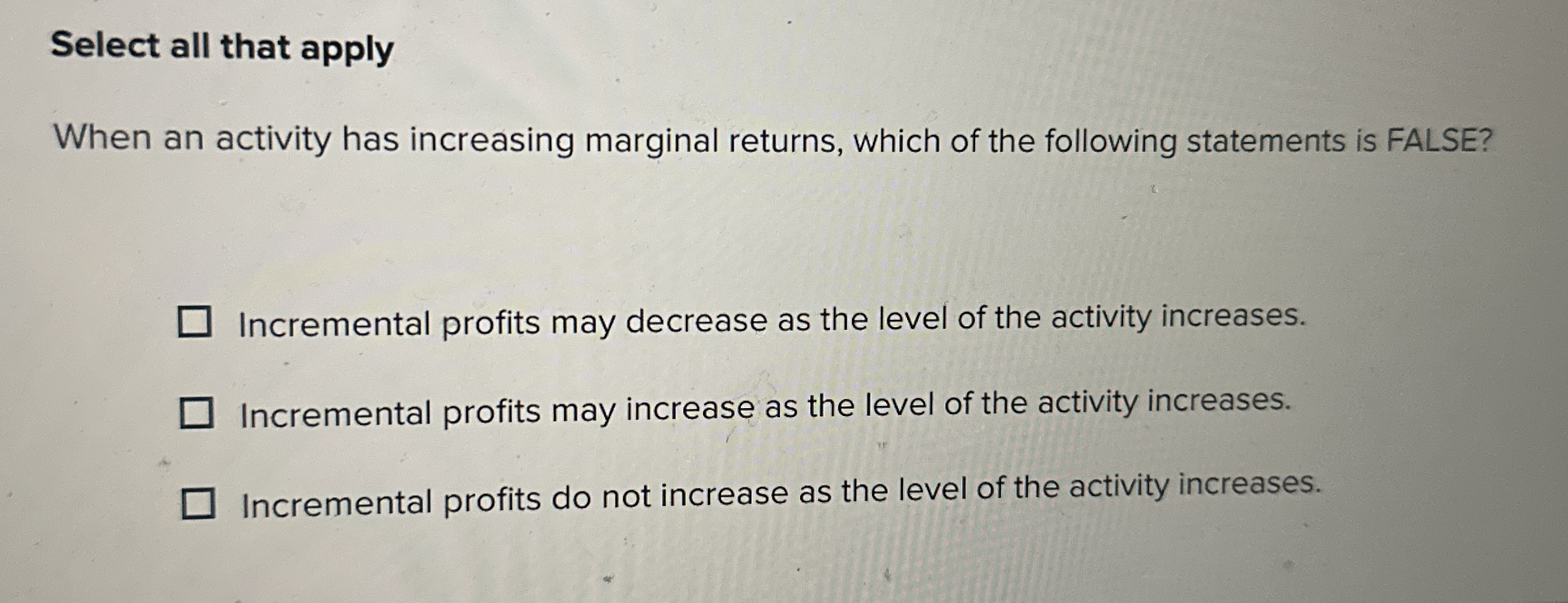 Select all that apply When an activity has