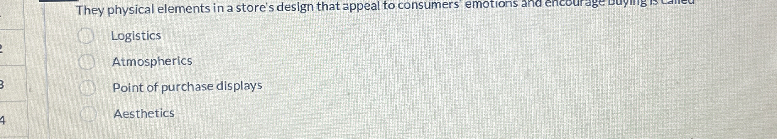 They physical elements in a store's design that