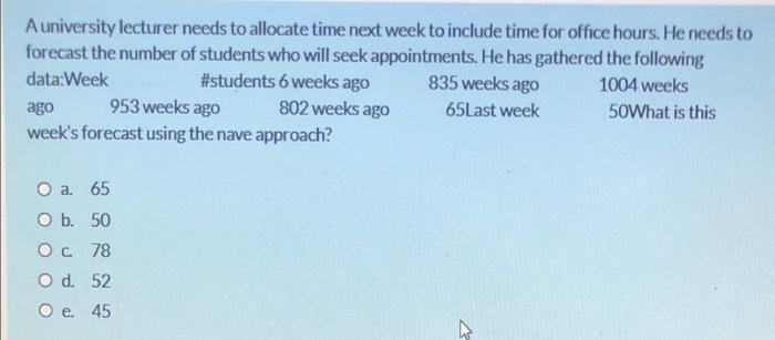 A university lecturer needs to allocate time next