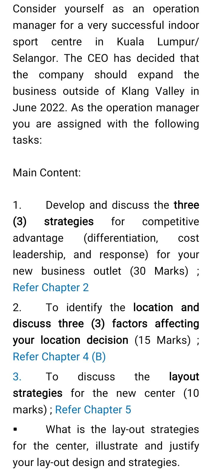 Consider yourself as an operation manager for a