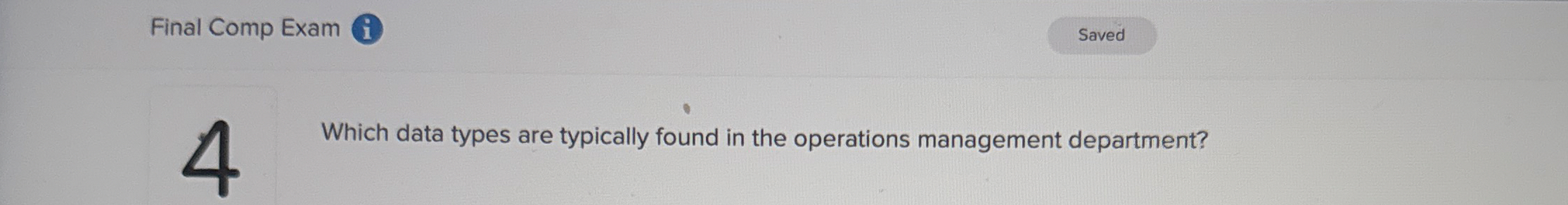 Final Comp Exam i 4 Which data types are