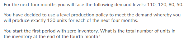 For the next four months you will face the