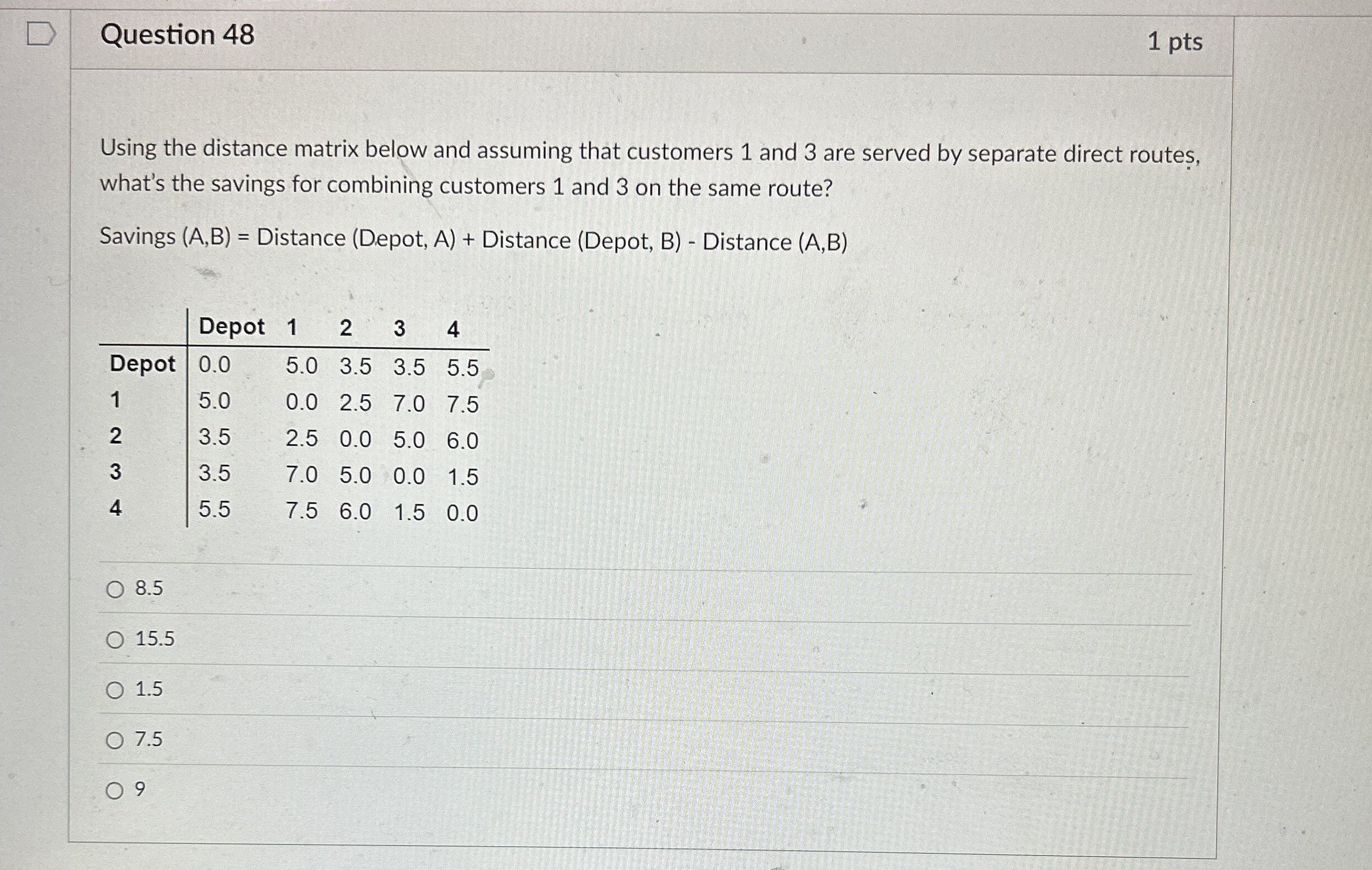 Question 4 8 1 pts Using the distance matrix