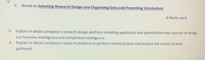 6. Explain in detail company's research platform