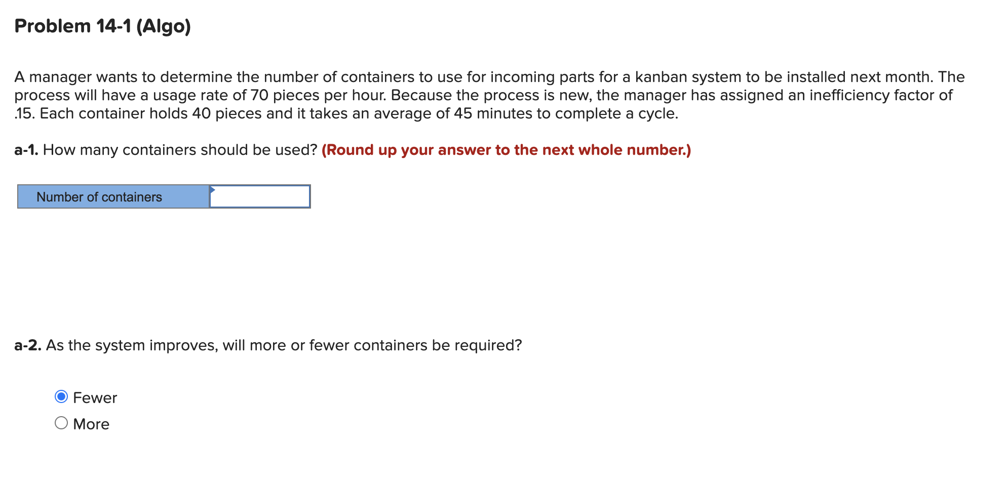 Problem 14-1 (Algo) A manager wants to determine