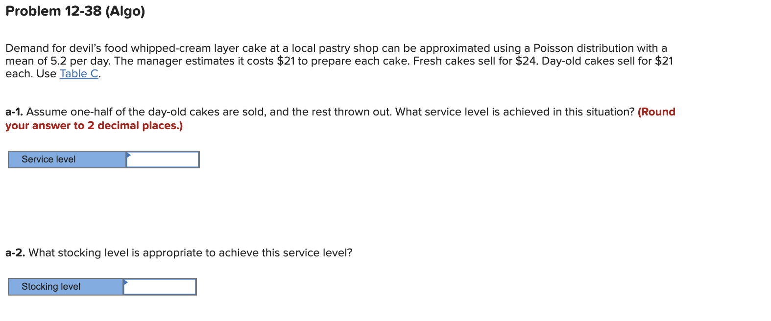 Problem 12-38 (Algo) Demand for devil's food