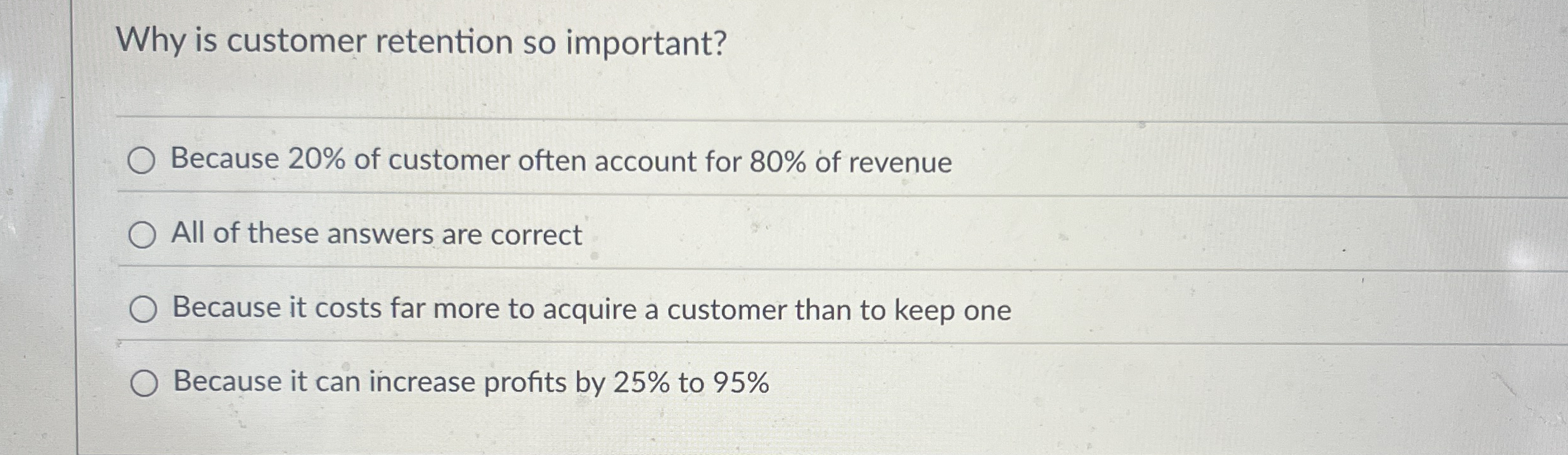 Why is customer retention so important? Because 2