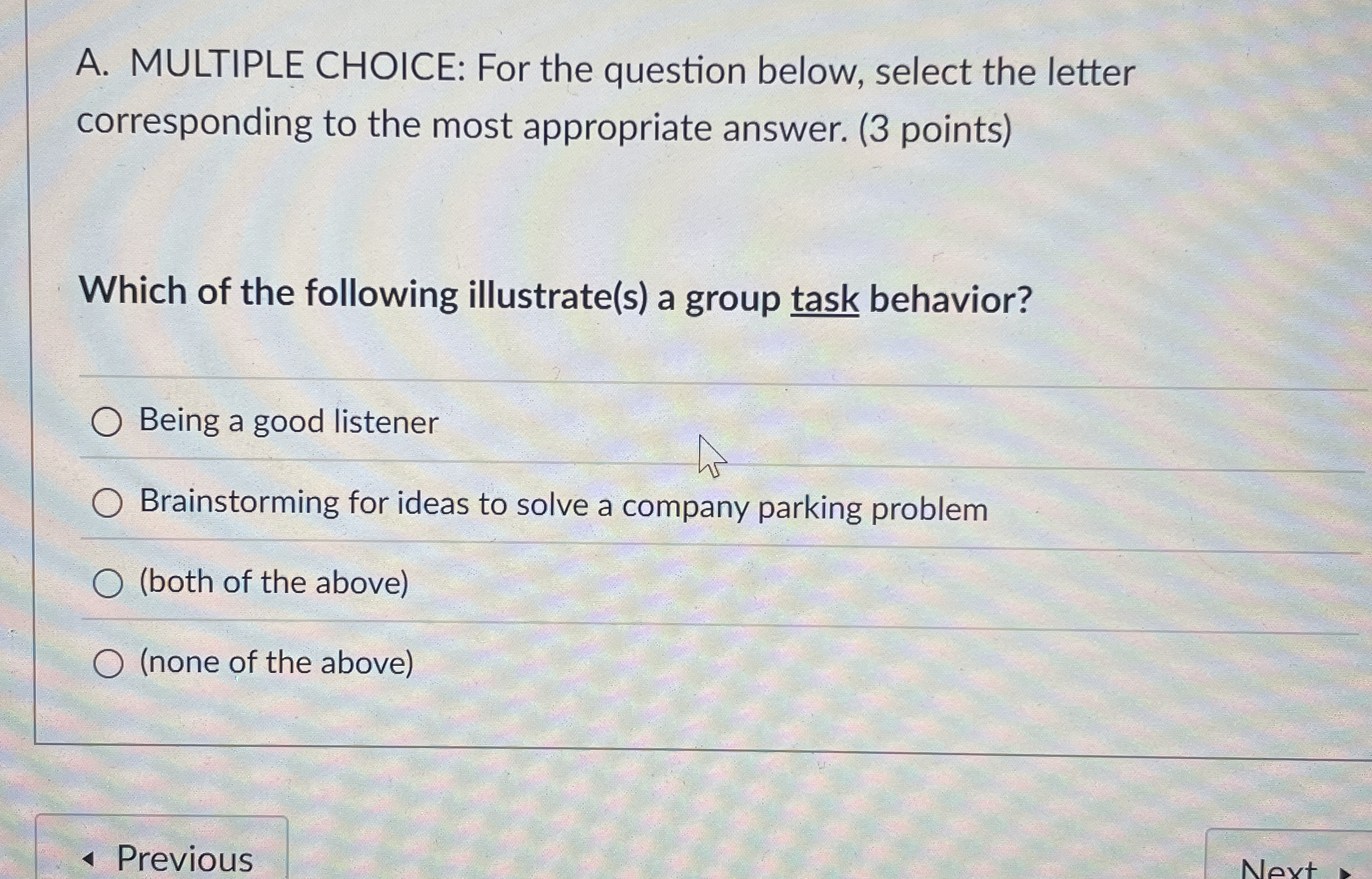 A . MULTIPLE CHOICE: For the question below,