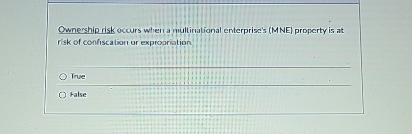 Ownership risk occurs when a multinational