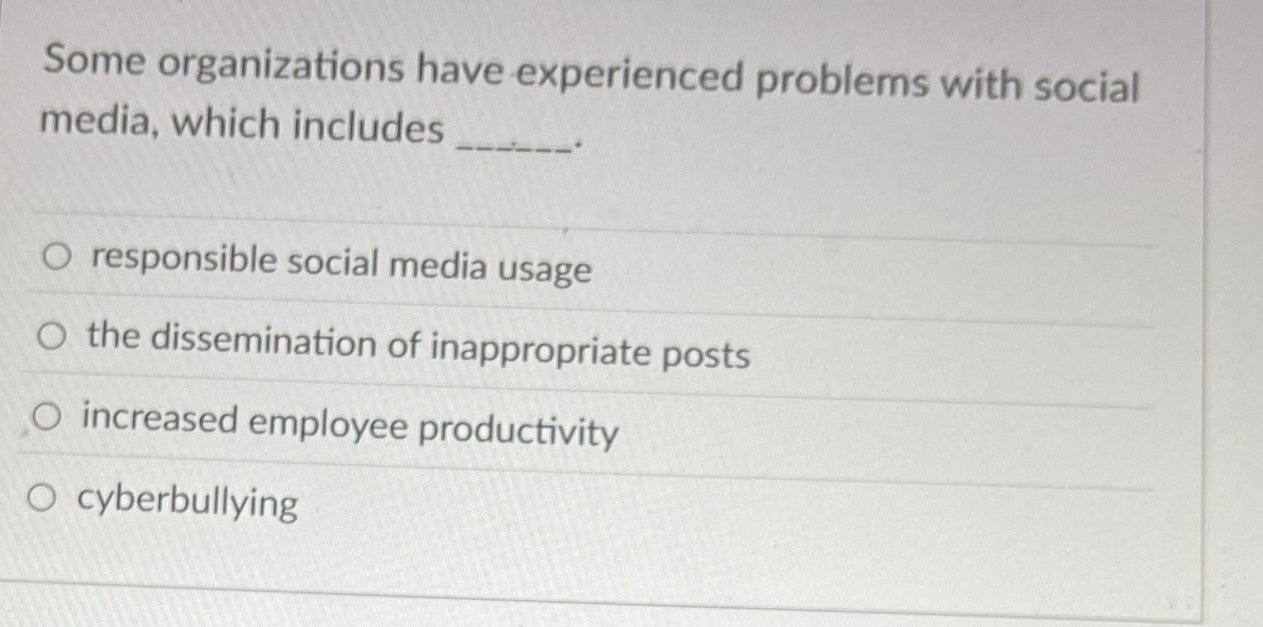 Some organizations have experienced problems with