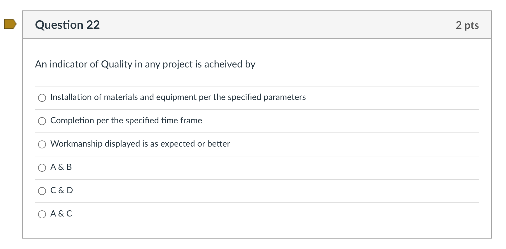 Question 6 2 pts Samples are considered project