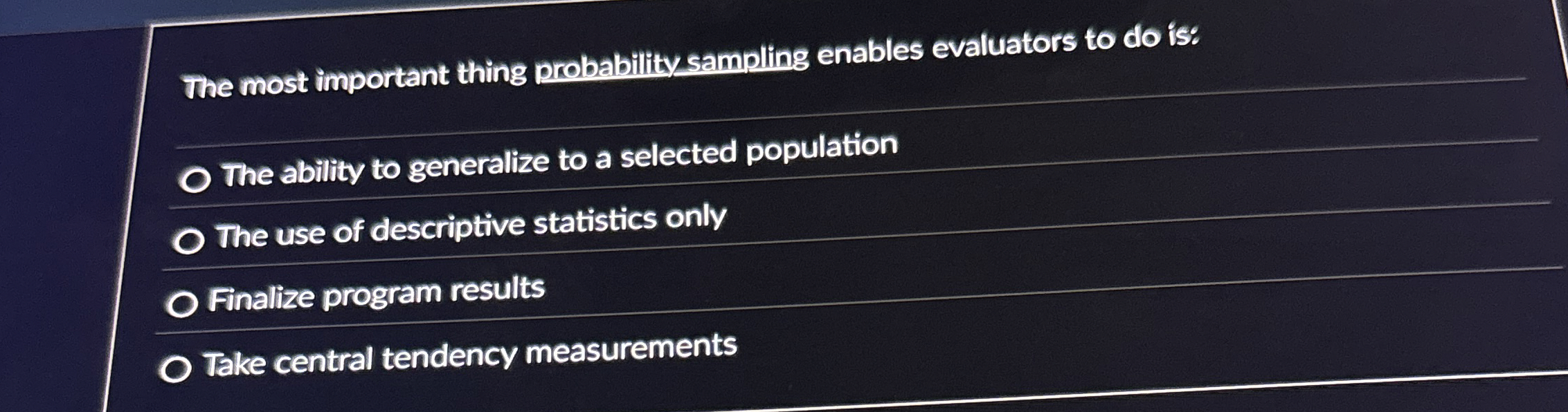 The most important thing probabilitysampling