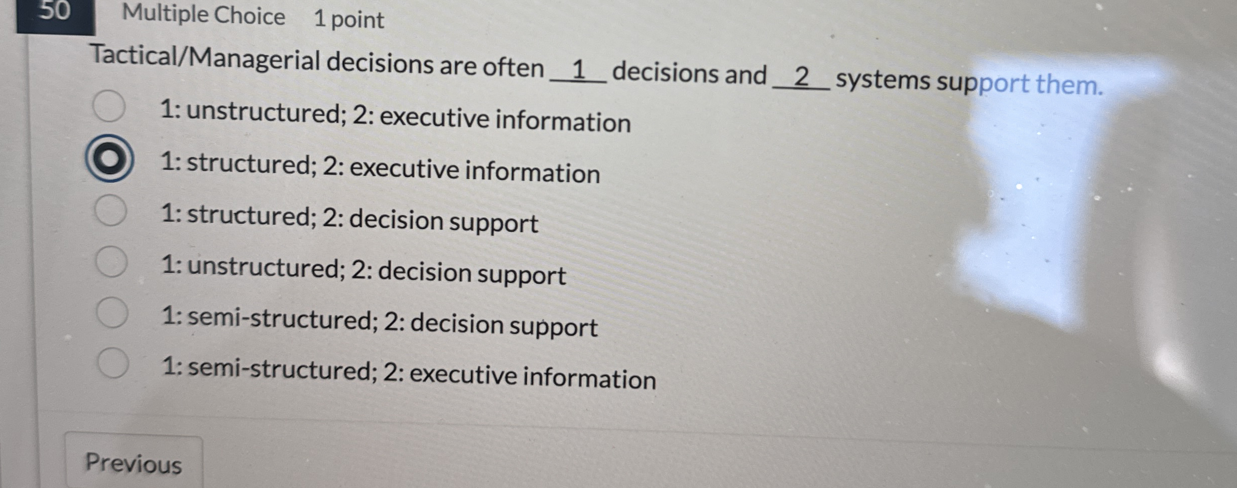 5 0 Multiple Choice 1 point Tactical / Managerial
