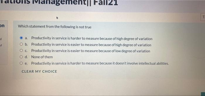 Management | Fall21 T on Which statement from the