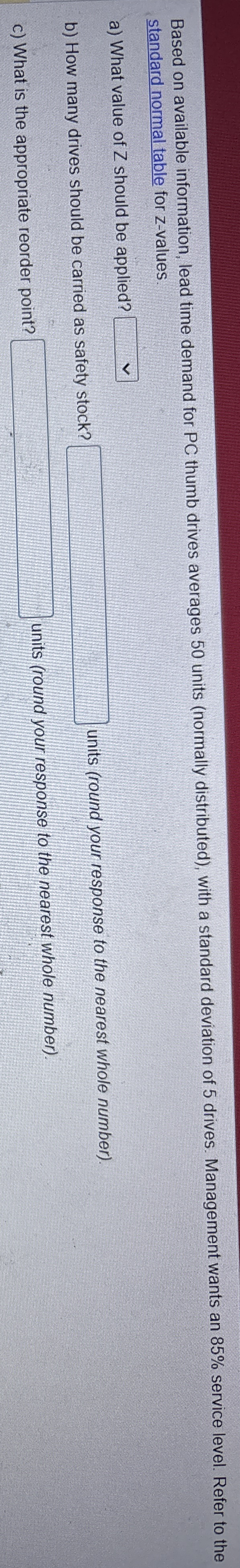 Based on available information, lead time demand