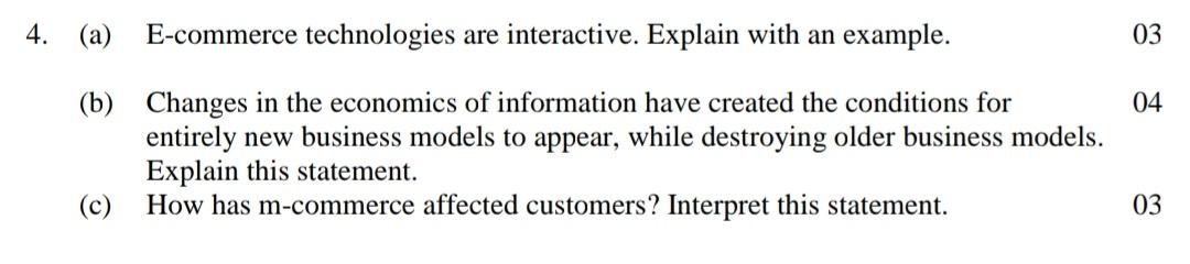 4. (a) E-commerce technologies are interactive.