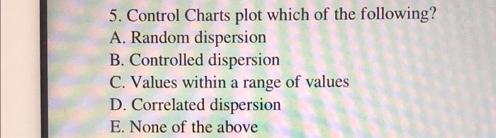 6. Where to inspect in the process? A. raw