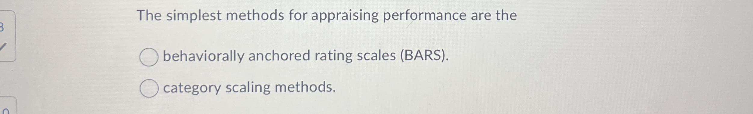 The simplest methods for appraising performance