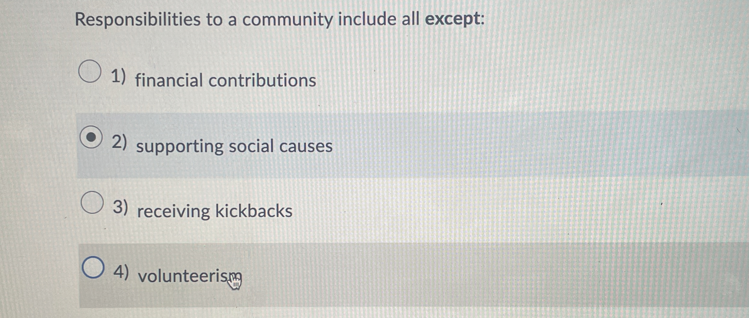 Responsibilities to a community include all