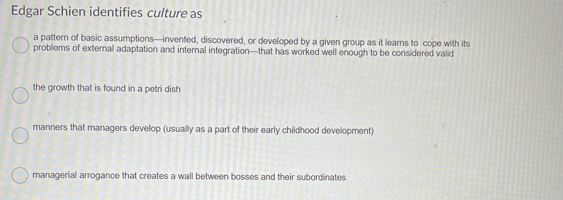 Edgar Schien identifies culture as a pattern of