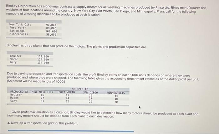 Bindley Corporation has a one-year contract to
