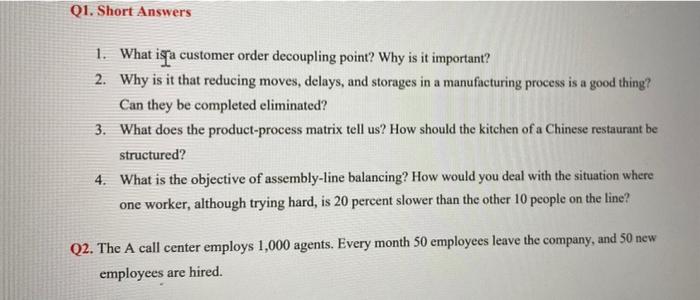 write in 200 words only Q1. Short Answers 1. What