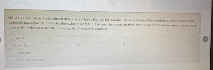 Chelsea is a salesperson at a department store.