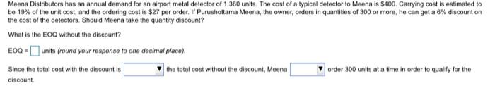 Meena Distributors has an annual demand for an