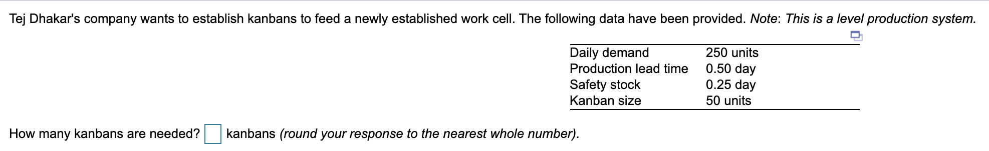 Tej Dhakar's company wants to establish kanbans