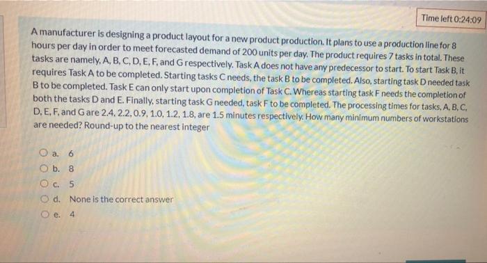 Time left 0:24:09 A manufacturer is designing a