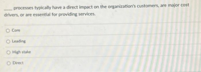20 processes typically have a direct impact on