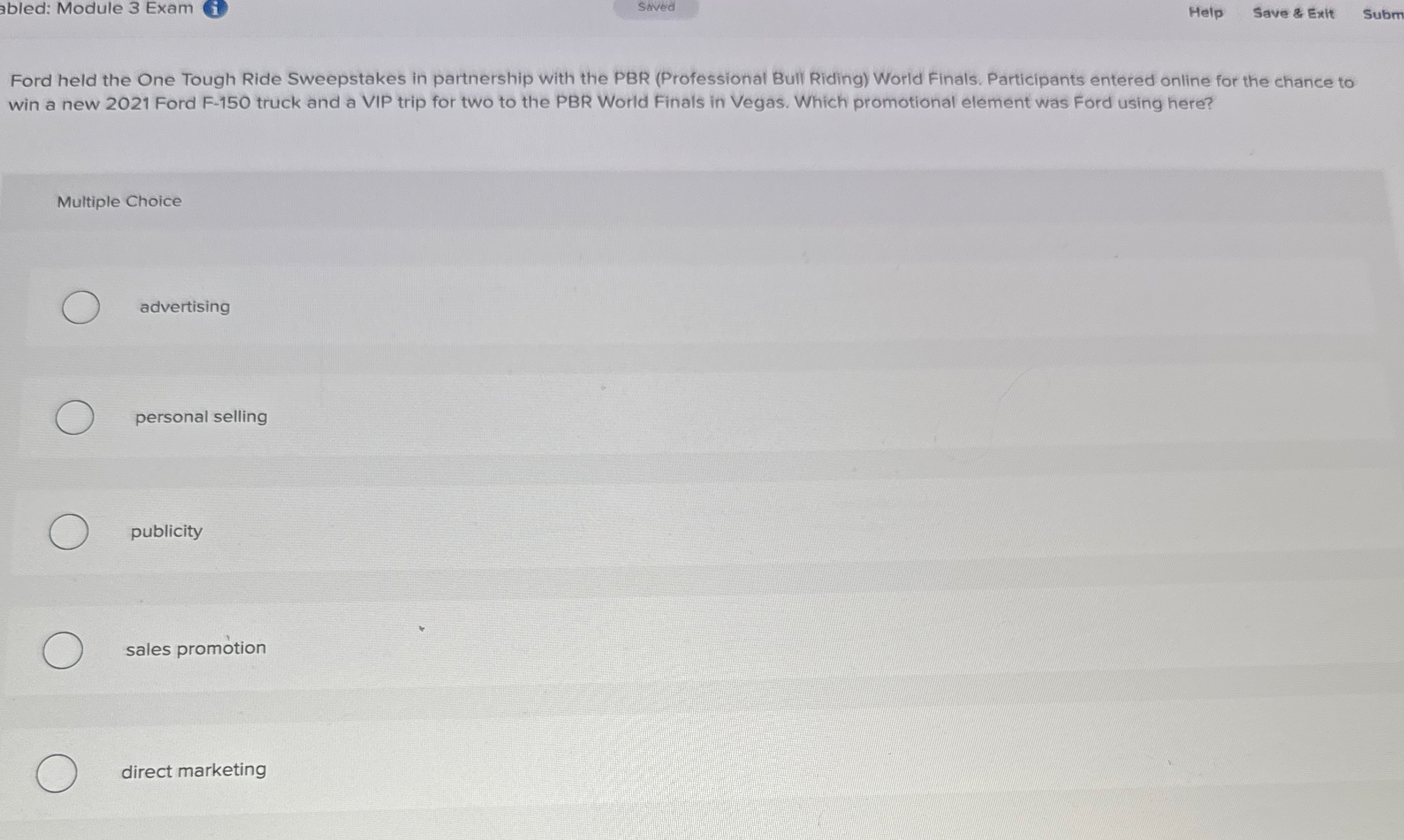 abled: Module 3 Exam Saved Help Save & Exit Subm