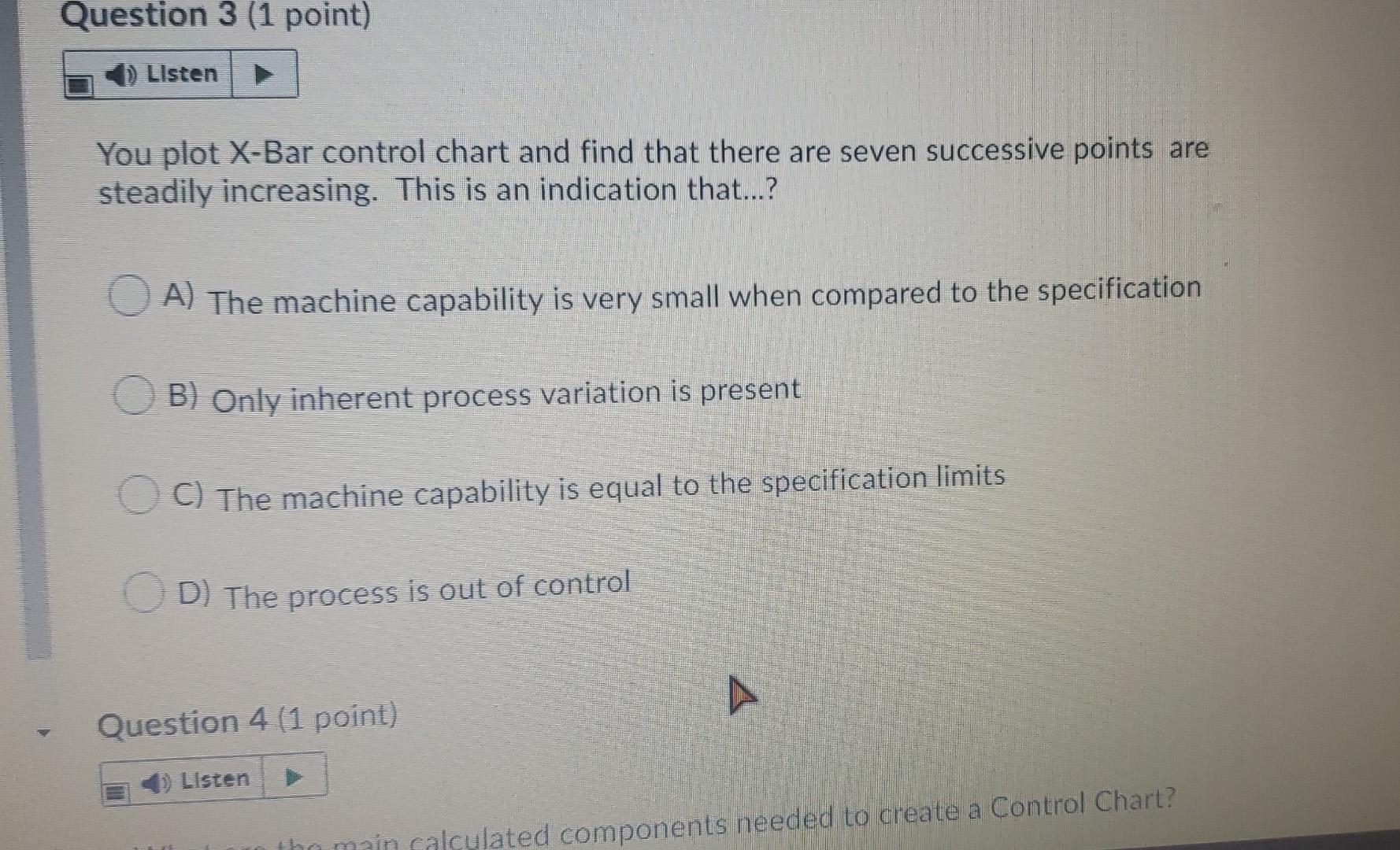 Question 3 (1 point) ) Listen You plot X-Bar