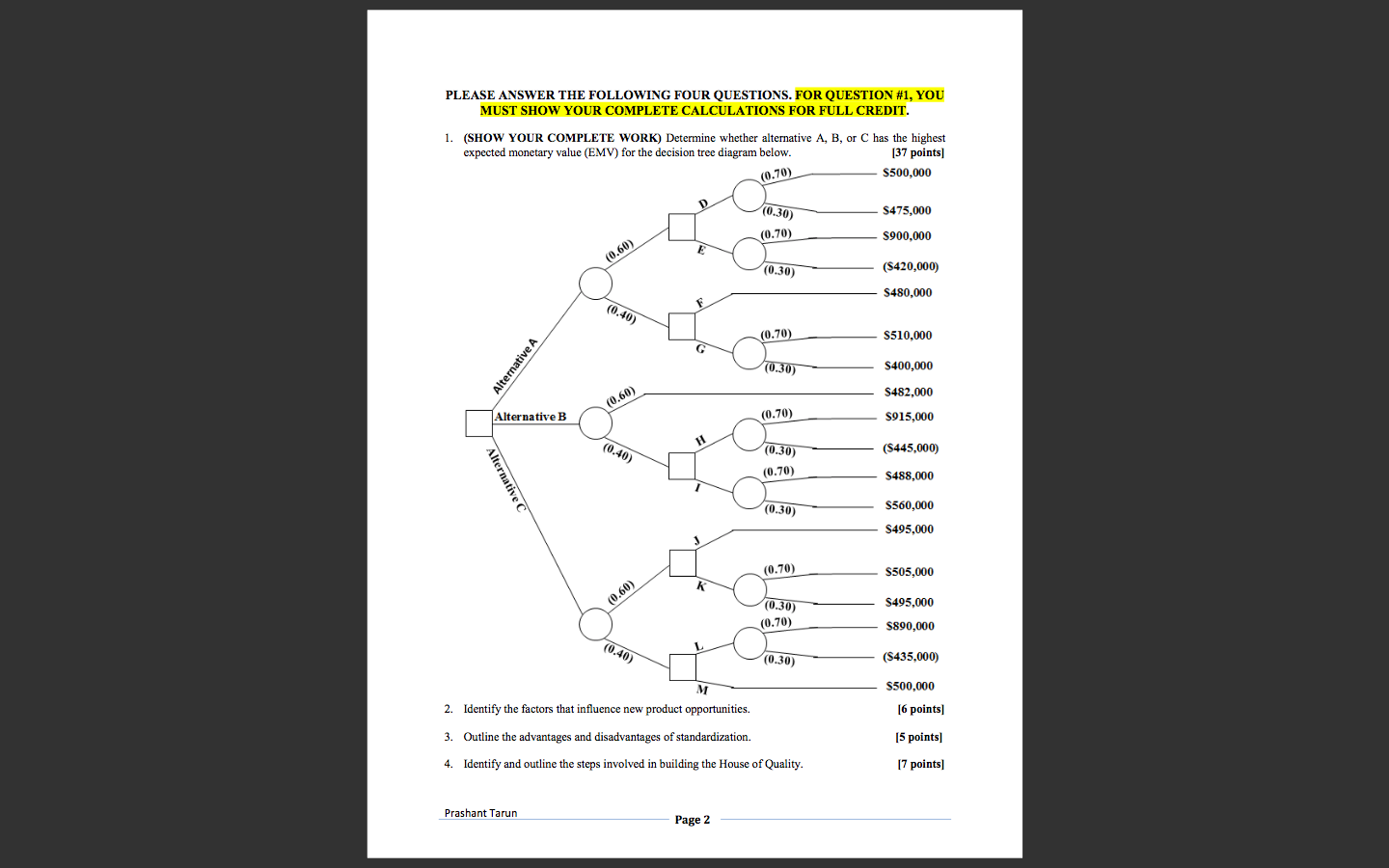 Need help with 2,3 and 4. PLEASE ANSWER THE