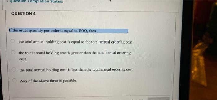 Question completion Status: QUESTION 4 If the