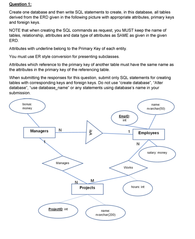 DATABASE Question 1: Create one database and then